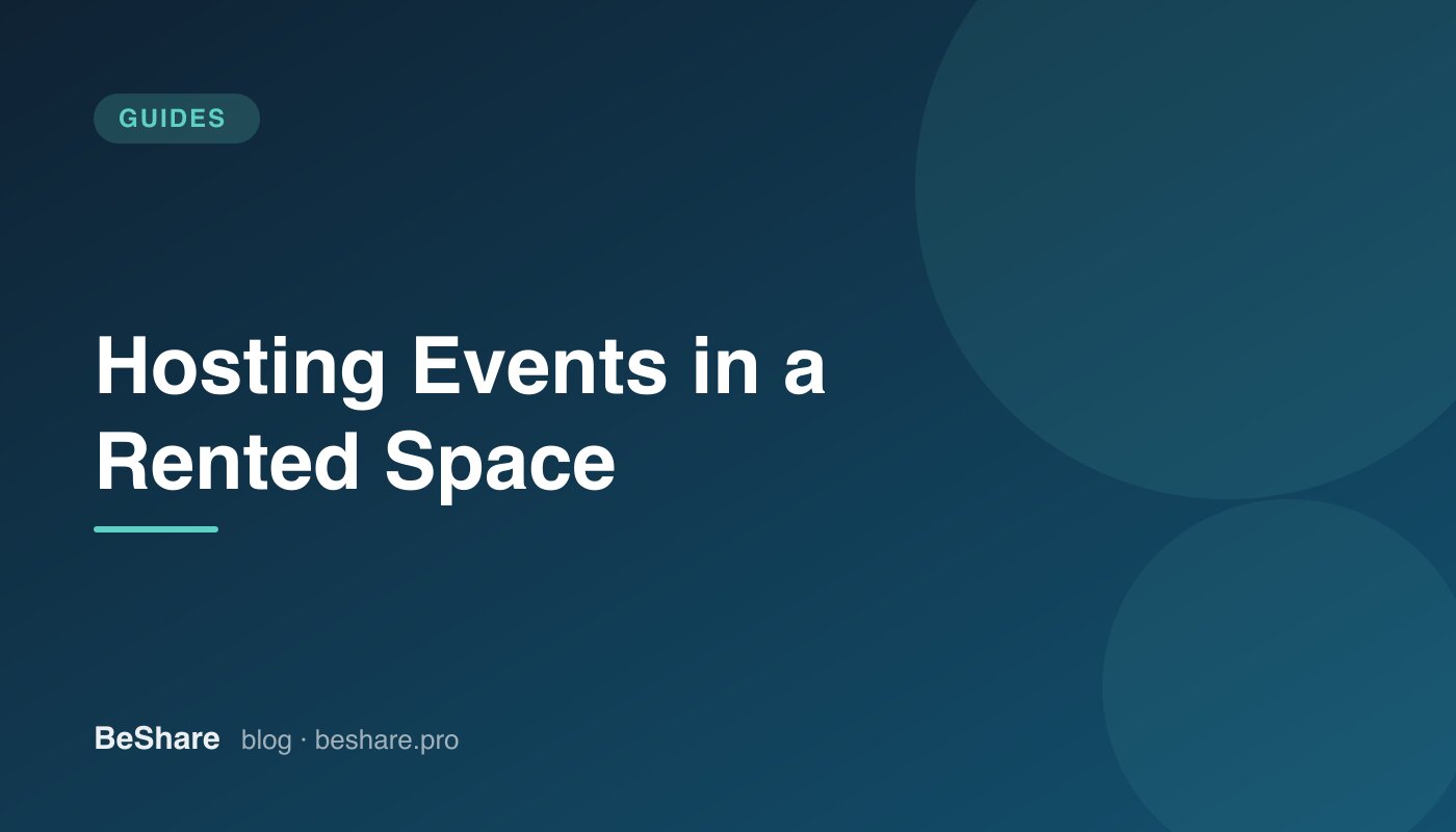 How to Host Events in a Rented Space: Full Guide