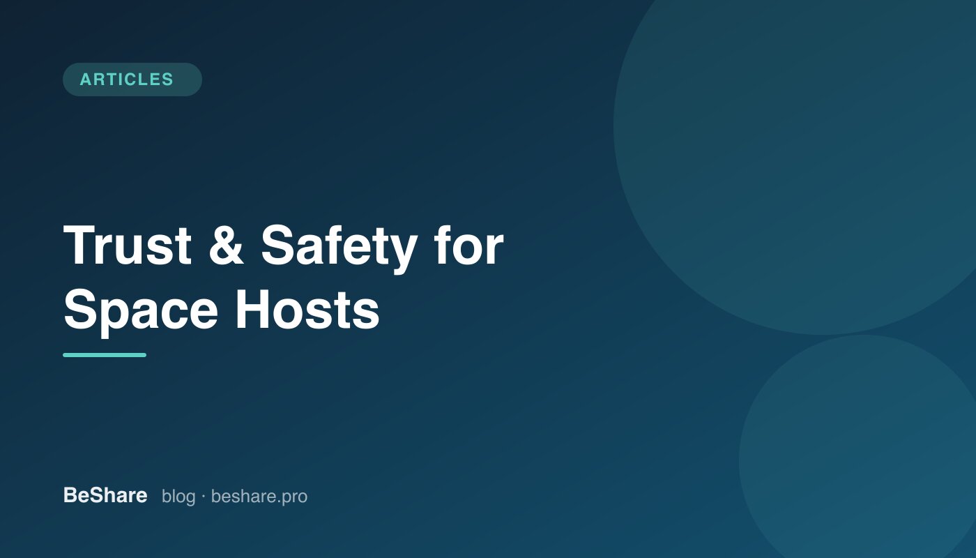 Trust and Safety When Renting Your Space to Strangers