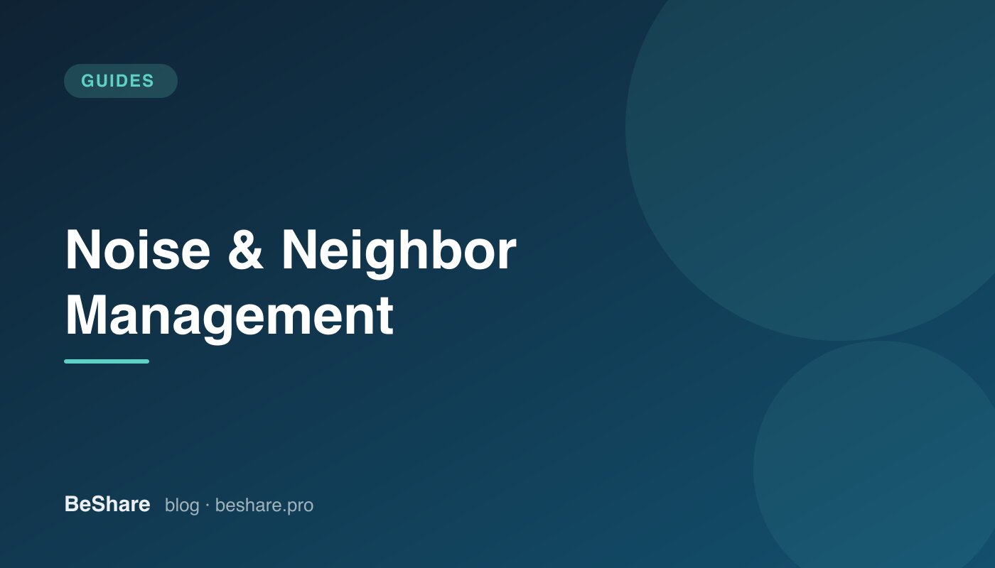 Noise Management for Rental Space: A Host Guide