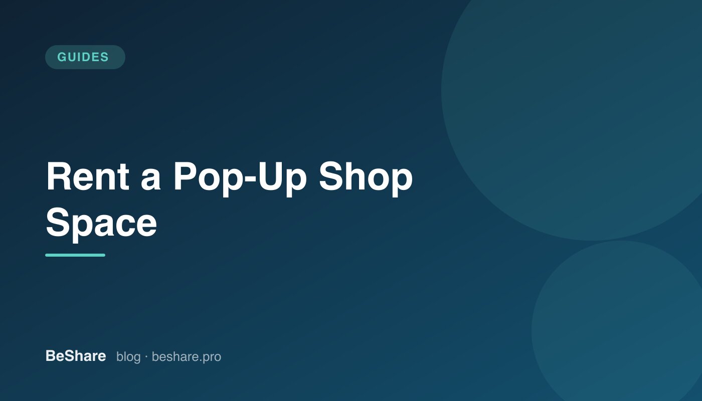 How to Rent a Space for a Pop-Up Shop