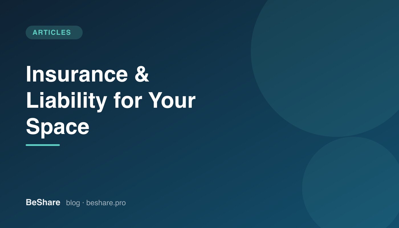 Insurance for Renting Out Your Space: The Basics