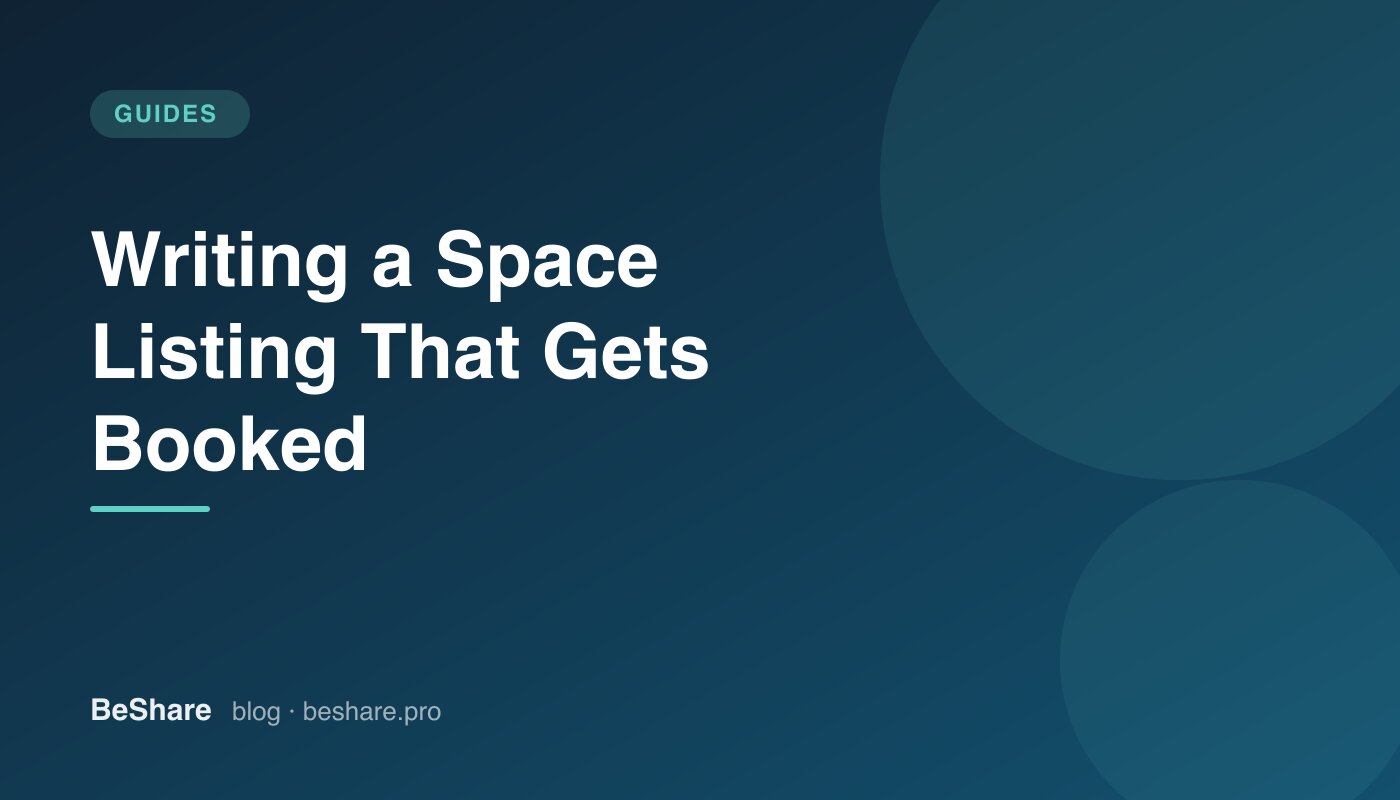 How to Write a Space Listing That Gets Booked