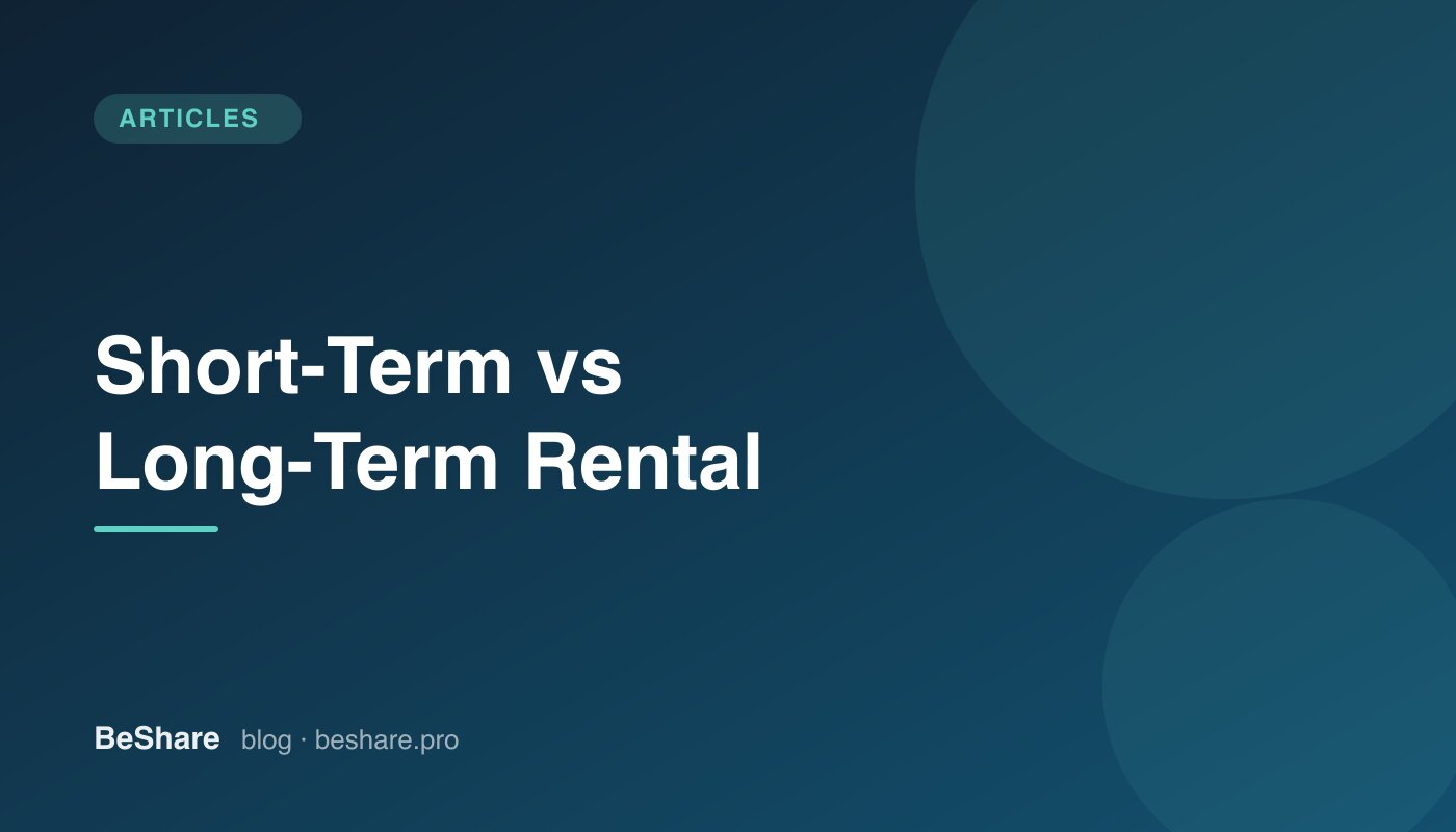 Short-Term vs Long-Term Rental: Which Wins?