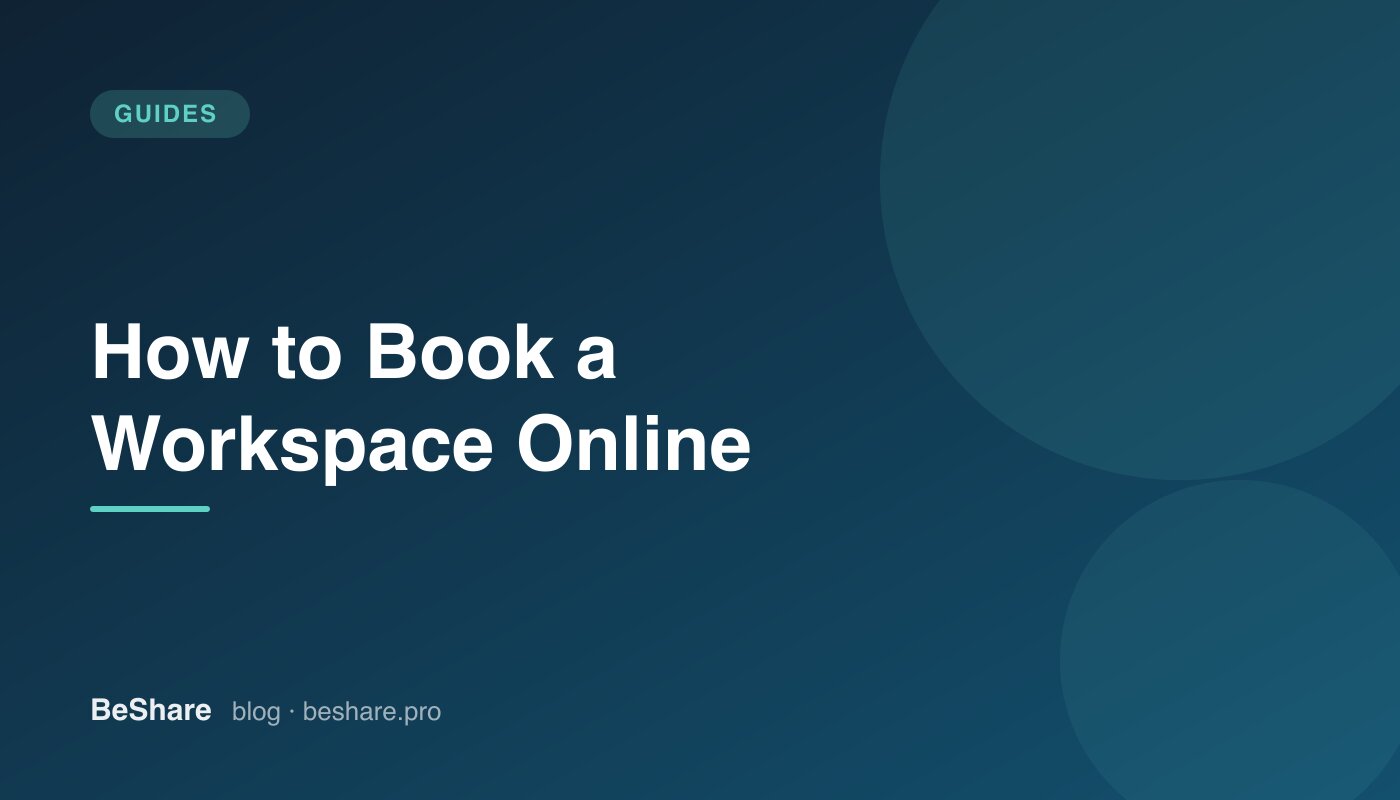How to Book a Workspace Online: A Renter's Guide